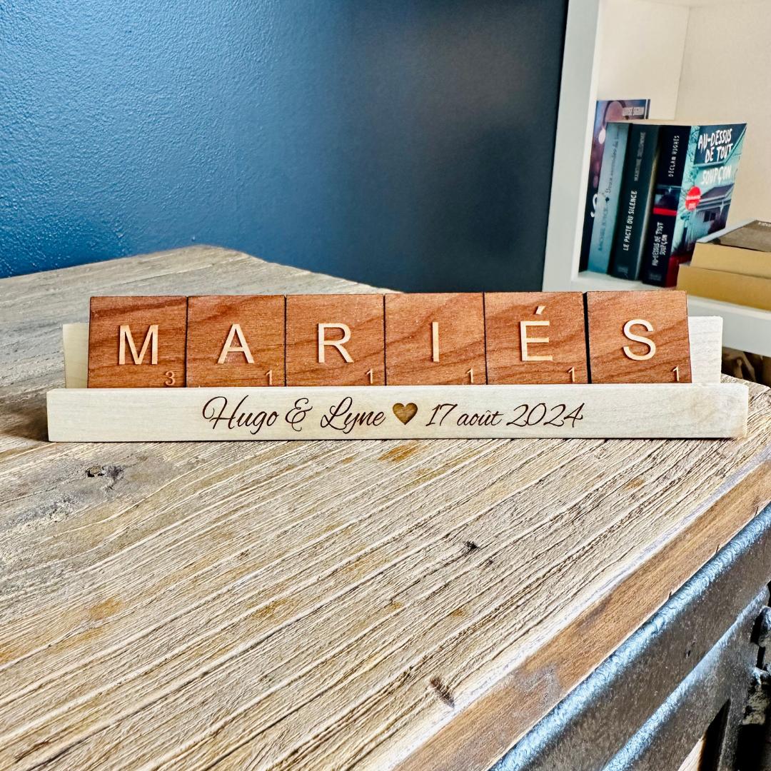 Cadeau de mariage personnalisé- mot MARIÉS en lettres de scrabble sur support personnalisable- BoisFRancK